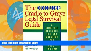 Buy Court Television Network The Court TV Cradle-to-Grave Legal Survival Guide: A Complete