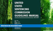 Buy NOW  United States Sentencing Commission Guidelines Manual 2013-2014 United States Sentencing