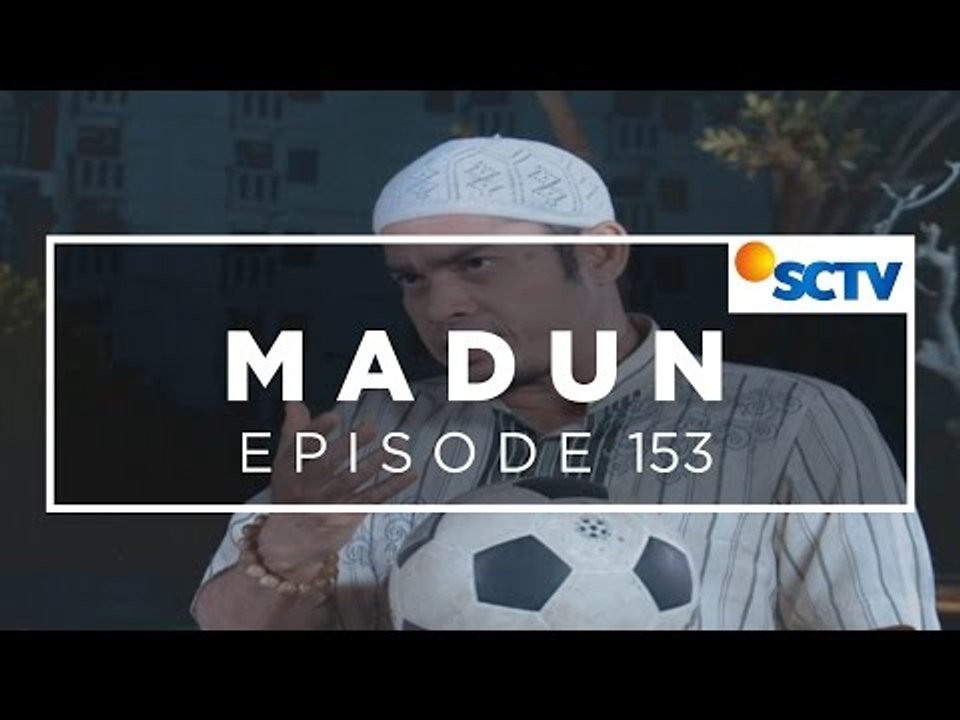 Madun - Episode 153