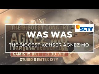 The Biggest Konser Agnez Mo - Was Was 15/10/15