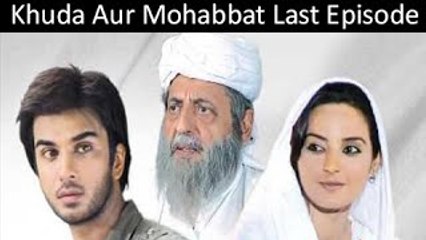 Khuda Aur Muhabbat | Season 1 | Last Episode