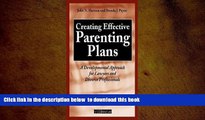 BEST PDF  John Hartson: Creating Effective Parenting Plans : A Developmental Approach for Lawyers