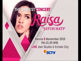 The Biggest Concert Raisa, Jatuh Hati