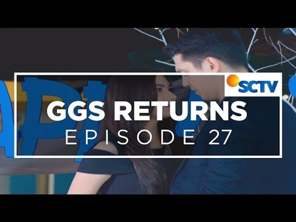 GGS Returns - Episode 27