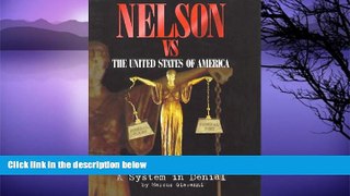 Buy Marcus Giavanni Nelson vs. the United States of America: A System in Denial Audiobook Download