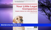 Buy Nolo Editors Your Little Legal Companion: Helpful Advice for Life s Big Events Full Book