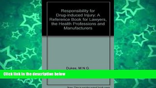Online  Responsibility for Drug Induced Injury: A Reference Book for Lawyers, the Health