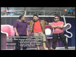 Mc Dhani, Isman, Rhino - Dua Kalimat Saja (Improv Comedy)