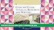 EBOOK ONLINE  Concise Guide To Legal Research   Writing  FREE BOOOK ONLINE