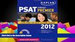 Price Kaplan PSAT/NMSQT 2012 Premier Kaplan On Audio