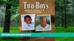Buy NOW  Two Boys, Divided by Fortune, United by Tragedy: A True Story of the Pursuit of Justice