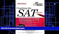 Best Price Cracking the SAT, 2002 Edition (Princeton Review: Cracking the SAT) Adam Robinson On