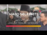 Aktor Derry Drajat Tengah Berduka - Halo Selebriti 02/02/16