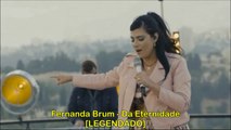 Fernanda Brum - Da Eternidade [LEGENDADO]