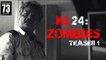 KL24: Zombies [Teaser] No 01