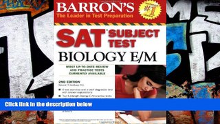 Pre Order SAT Subject Test Biology E/M, 2nd Edition (Barron s SAT Subject Test Biology E/M)