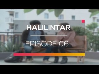Halilintar - Episode 06 | Sinetron Seru di SCTV 🌟