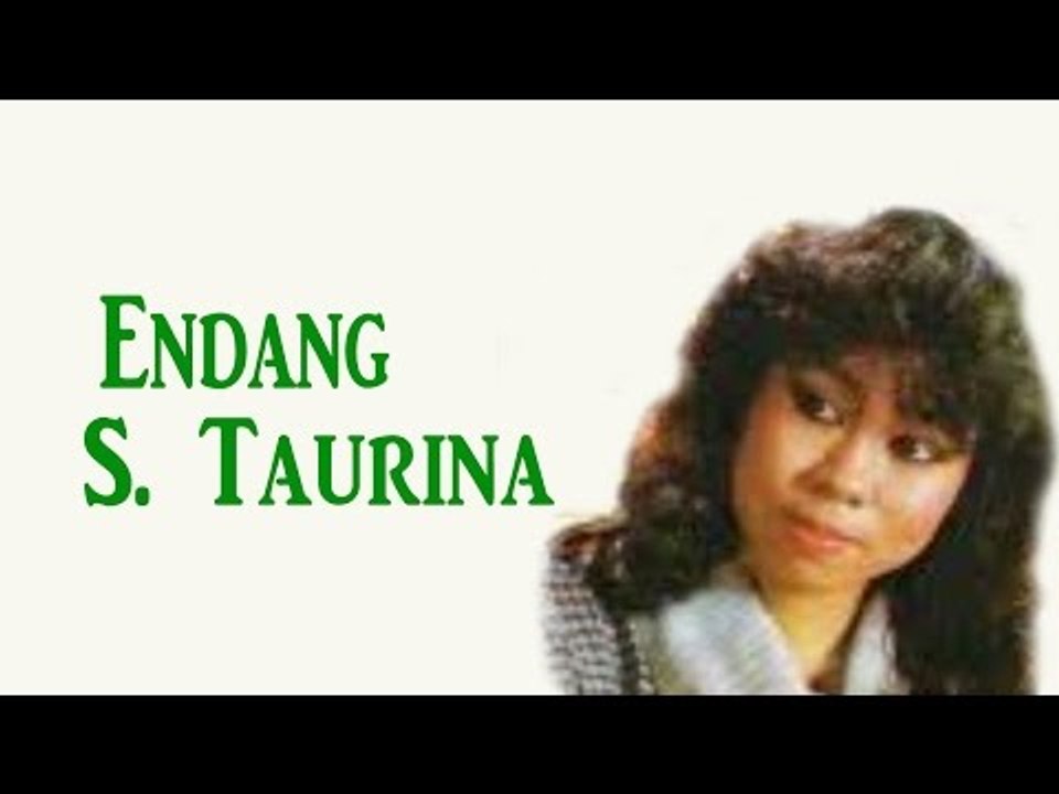 Endang S. Taurina - Kampuang Nan Jauh Dimato