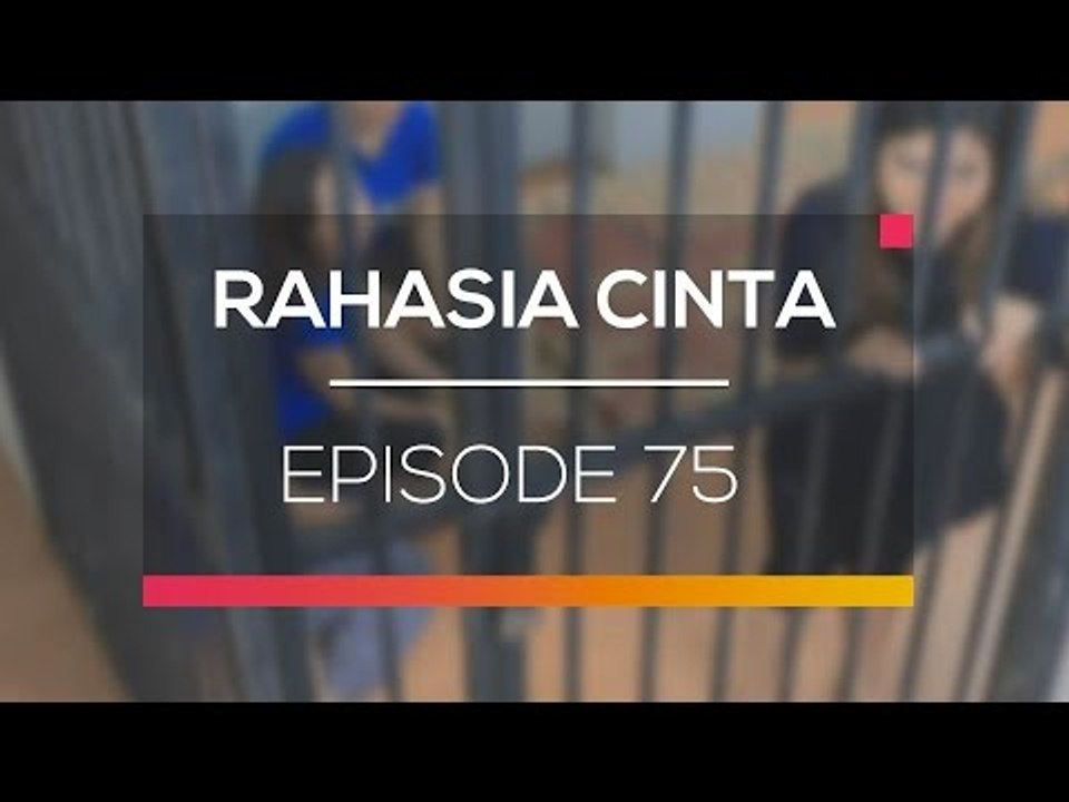 Rahasia Cinta - Episode 75