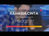 Rahasia Cinta - Episode 97