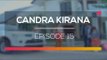 Candra Kirana - Episode 15
