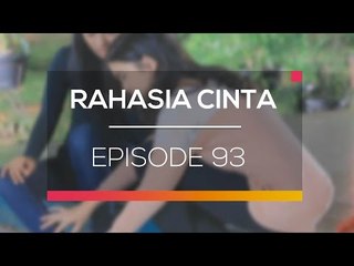 Rahasia Cinta - Episode 93