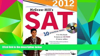 Read Online Christopher Black McGraw-Hill s SAT with CD-ROM, 2012 Edition (McGraw-Hill s SAT