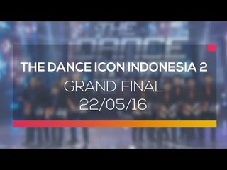 Highlight The Dance Icon Indonesia 2 - Grand Final 22/05/16