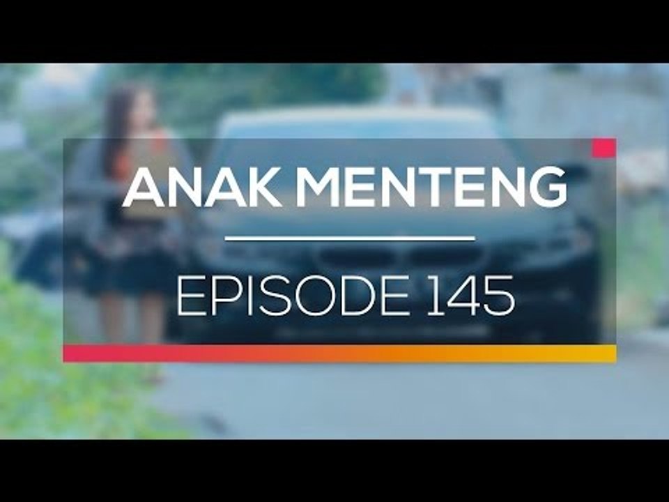 Anak Menteng - Episode 145