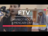 FTV SCTV - Marbot Rocker Mencari Cinta
