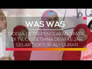 Didera Petisi Penolakan Tampil di TV, Oki Setiana Dewi Kejar Gelar Doktor Al Quran - Was Was