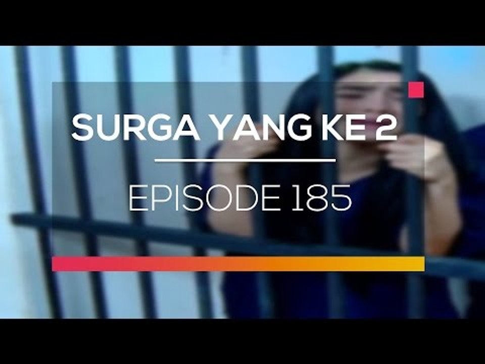 Surga Yang Kedua - Episode 185