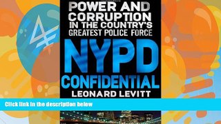 Buy Leonard Levitt NYPD Confidential: Power and Corruption in the Country s Greatest Police Force