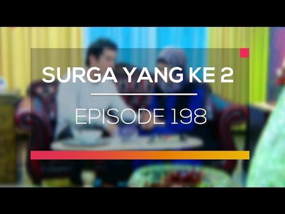 Surga Yang Ke 2  - Episode 198