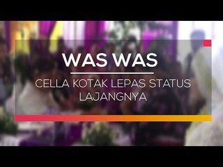 Cella Kotak Lepas Status Lajangnya - Was Was