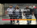 Julia Perez Meminta Maaf Kepada Nikita Mirzani - Halo Selebriti