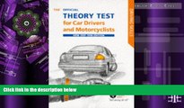 Pre Order The Official Theory Test for Car Drivers and Motorcyclists 1997-98: Including the