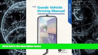Pre Order Goods Vehicle Driving Manual (Driving Skills) Driving Standards Agency mp3
