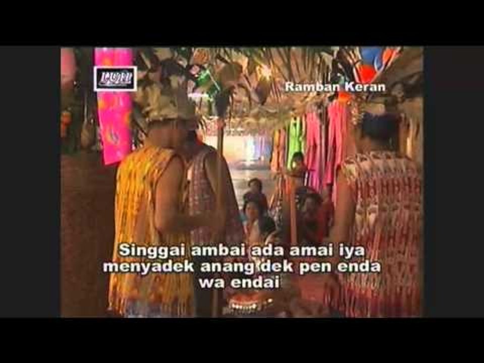 Ramban Keran - Merikan Anak Sandom, Luyoh Anak Kambot, Nglai Anak Muar, Galu Anak Jurai