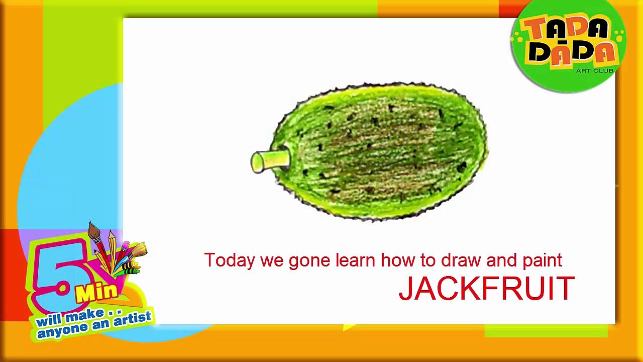 Learn How to draw a JACKFRUIT | Kids Drawings | Drawing Fruits With Kids | Tada-Dada Art Club