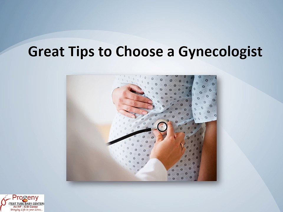 Great Tips to Choose a Gynecologist