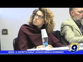 Andria  | Il distretto rurale, nuovo modello di governance