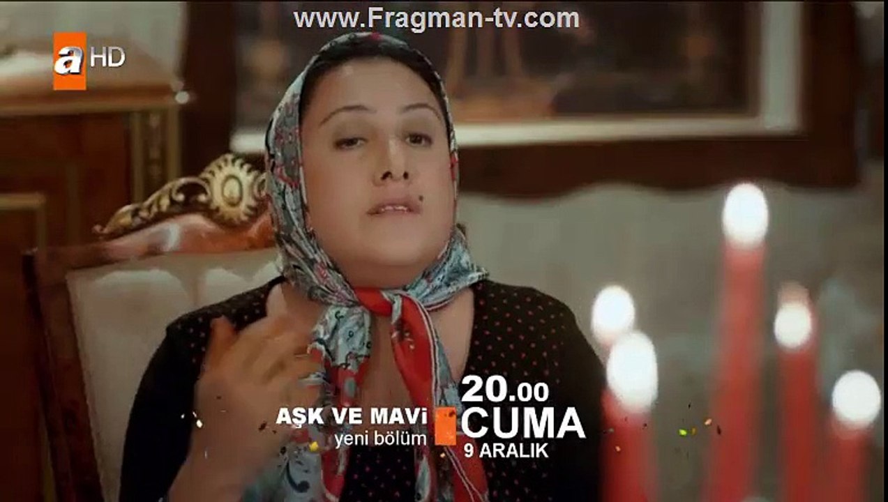 Aşk ve Mavi fragman 8. Bölüm Fragmanı yeni bölüm