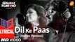 Dil Ke Paas (Indian Version) – [Full Audio Song with Lyrics] –  Song By Arijit Singh & Tulsi Kumar [FULL HD] - (SULEMAN - RECORD)