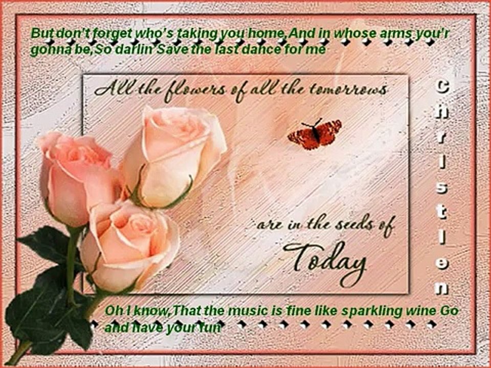 Save De Last Dance For Me-  You can Dance, ❤