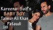 Kareena- Saif blessed with Son, named ‘Taimur Ali Khan Pataudi’