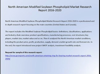 North American Modified Soybean Phospholipid Market Research Report 2016-2020