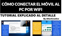 Cómo conectar el móvil al pc por wifi  | Tutorial 2017