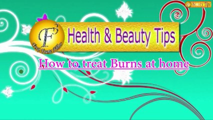 HOW TO TREAT BURNS AT HOME II घर पर कैसे करे जले हुए की रोकथाम II BY SATVINDER KAUR II