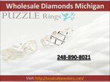 Wholesale Diamonds Michigan (248) 890-8021